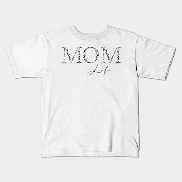 Mom life Kids T-Shirt by Anines Atelier